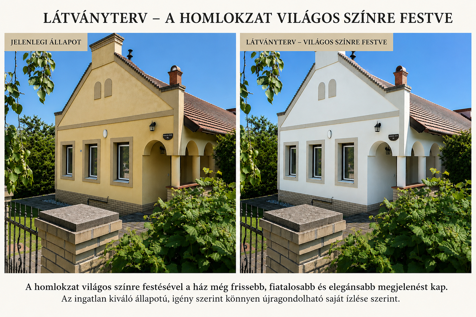 A házat festheted fehérre is